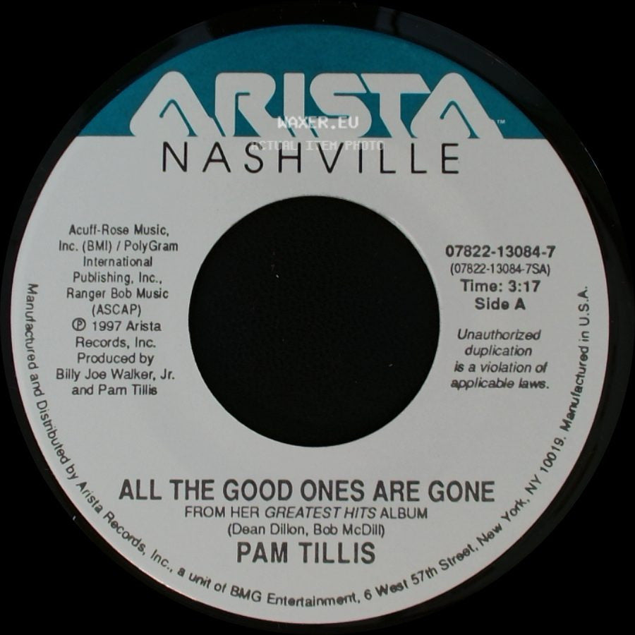 Pam Tillis - All The Good Ones Are Gone / Land Of The Living side A
