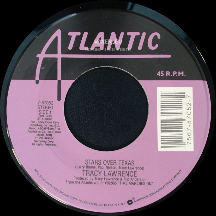 Tracy Lawrence - Stars Over Texas / Is That A Tear side A