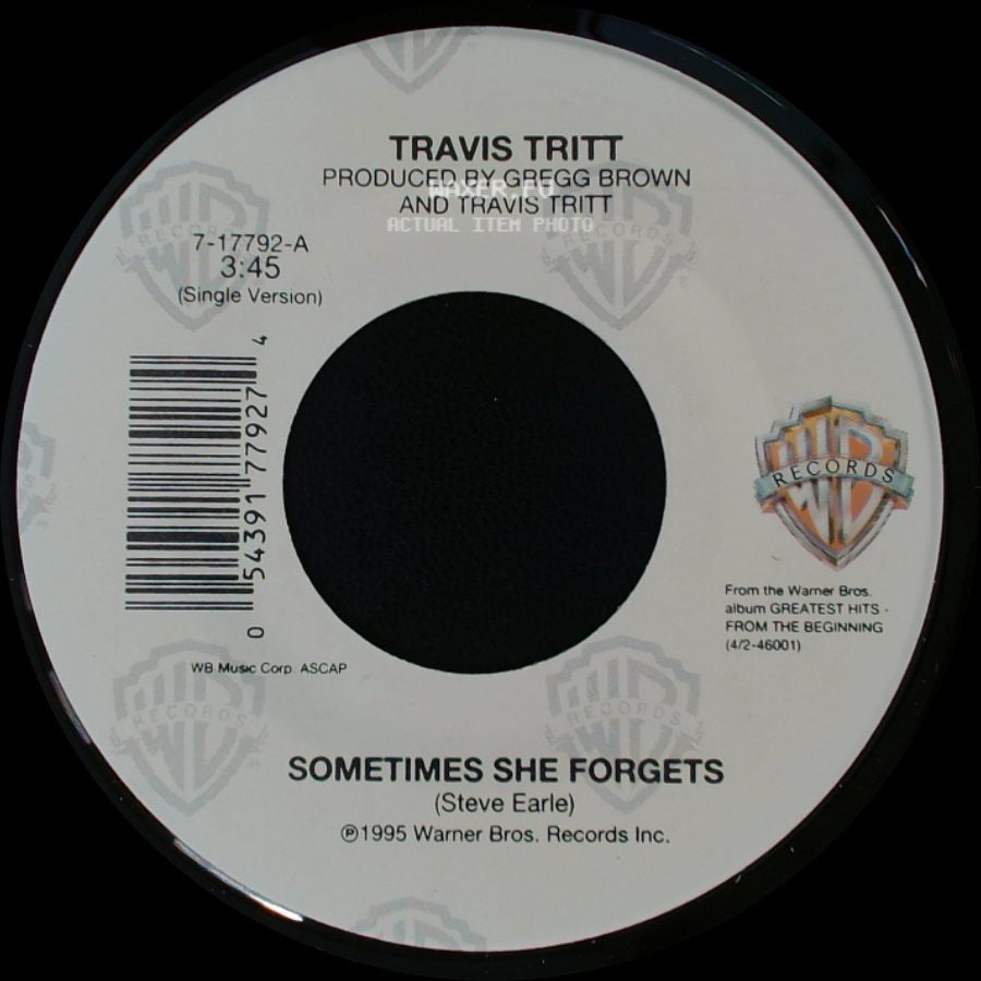 Travis Tritt - Sometimes She Forgets / Only You (And You Alone) side A