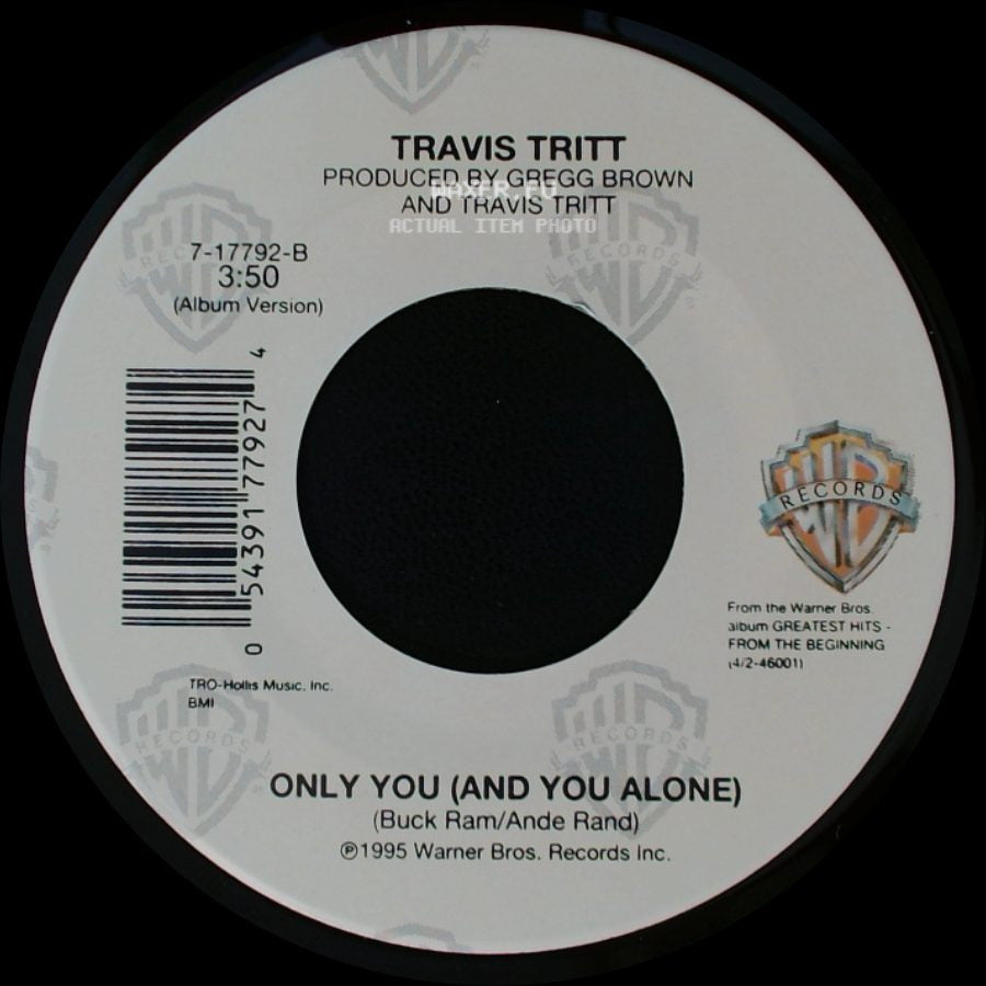 Travis Tritt - Sometimes She Forgets / Only You (And You Alone) side B