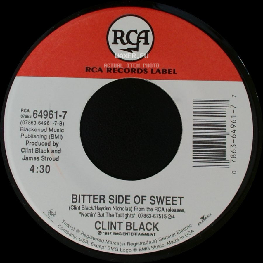 Clint Black - Bitter Side Of Sweet / Something That We Do side A