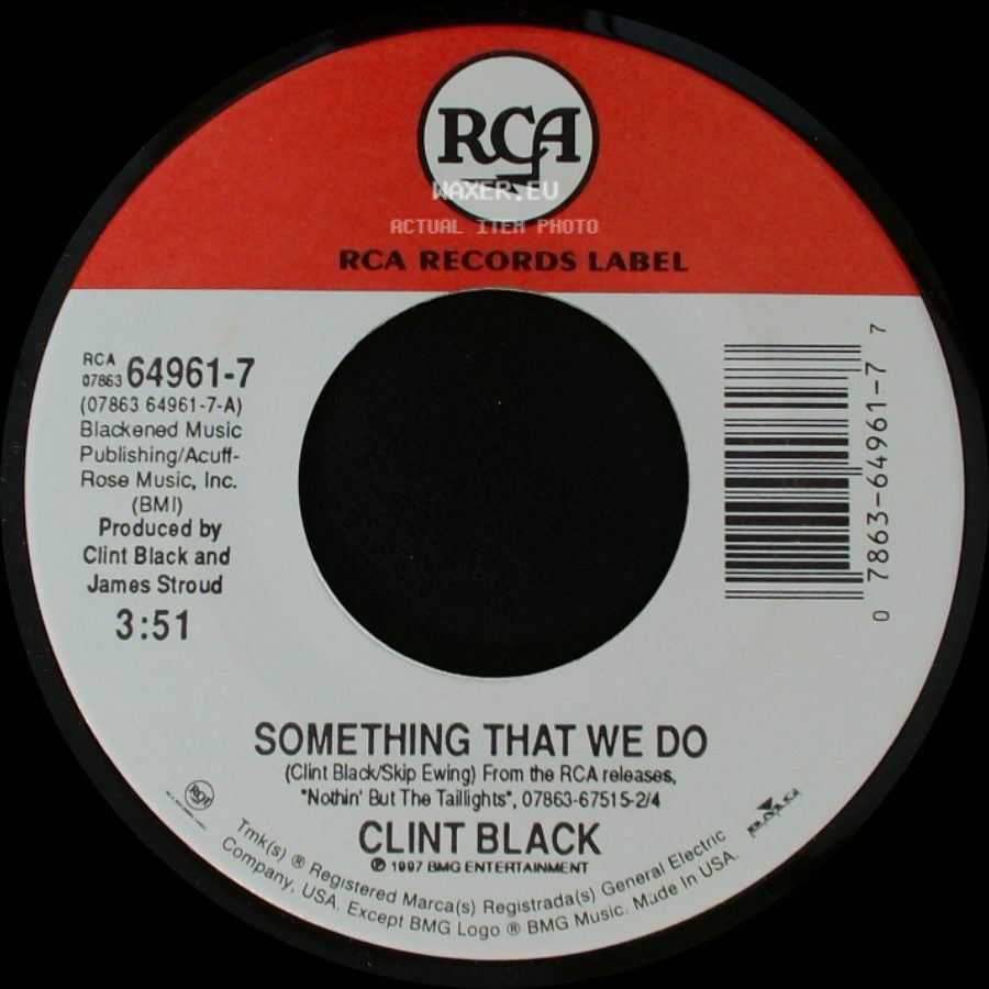 Clint Black - Bitter Side Of Sweet / Something That We Do side B