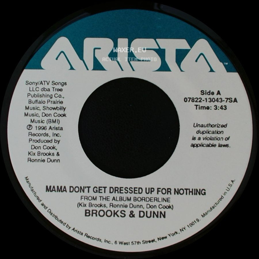 Brooks & Dunn - Mama Don't Get Dressed Up For Nothing / Tequila Town side A