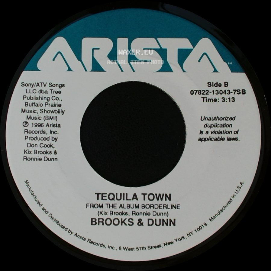 Brooks & Dunn - Mama Don't Get Dressed Up For Nothing / Tequila Town side B
