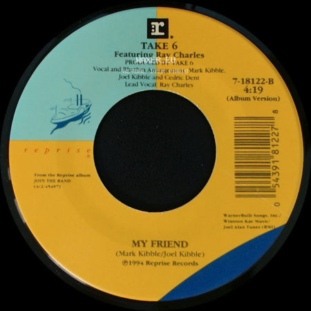 Take 6 / Take 6 Featuring Ray Charles - Biggest Part Of Me / My Friend side B