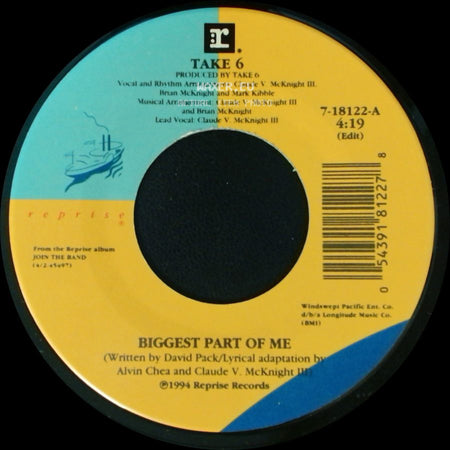 Take 6 / Take 6 Featuring Ray Charles - Biggest Part Of Me / My Friend side A