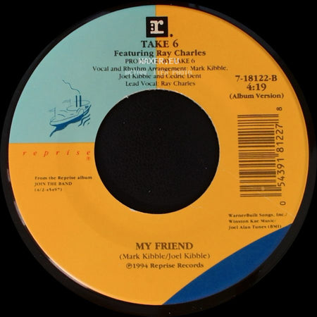 Take 6 / Take 6 Featuring Ray Charles - Biggest Part Of Me / My Friend side B