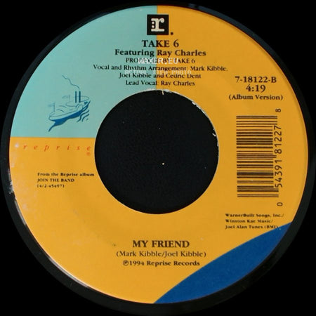Take 6 / Take 6 Featuring Ray Charles - Biggest Part Of Me / My Friend side B
