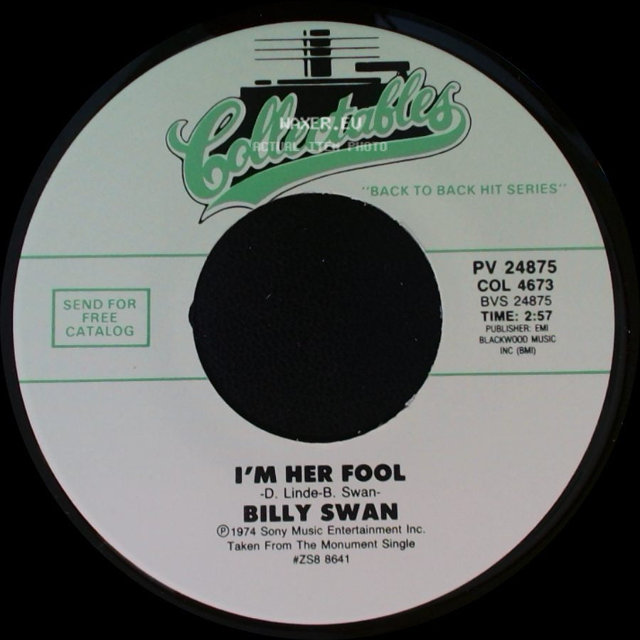 Billy Swan - I'm Her Fool / I Can Help side A