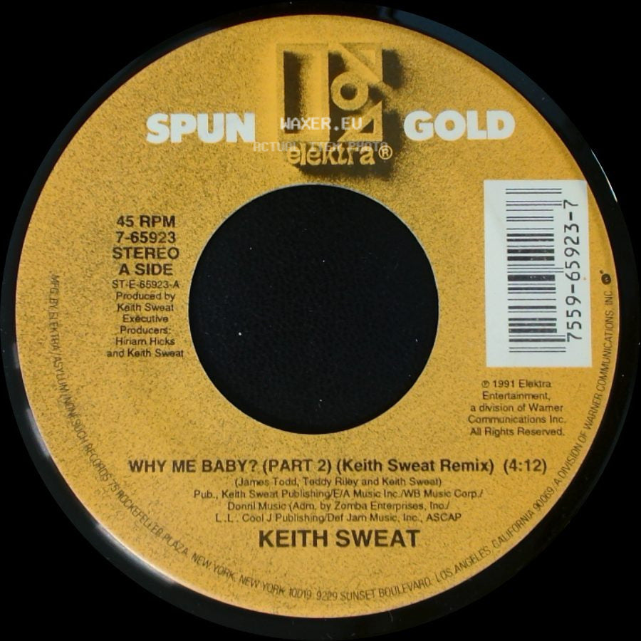 Keith Sweat - Why Me Baby? (Part 2) (Keith Sweat Remix) / I'll Give All My Love To You side A