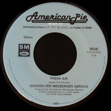 Quicksilver Messenger Service / Sweet - Fresh Air / Love Is Like Oxygen side A