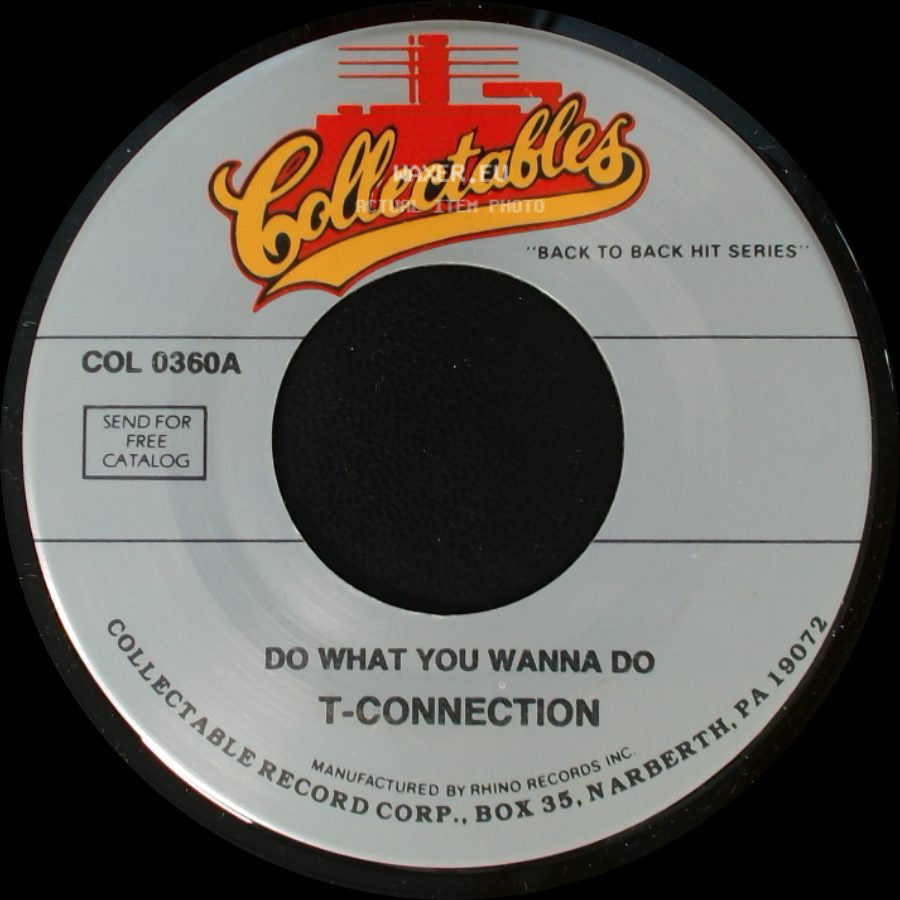 T-Connection - Do What You Wanna Do / Saturday Night side A