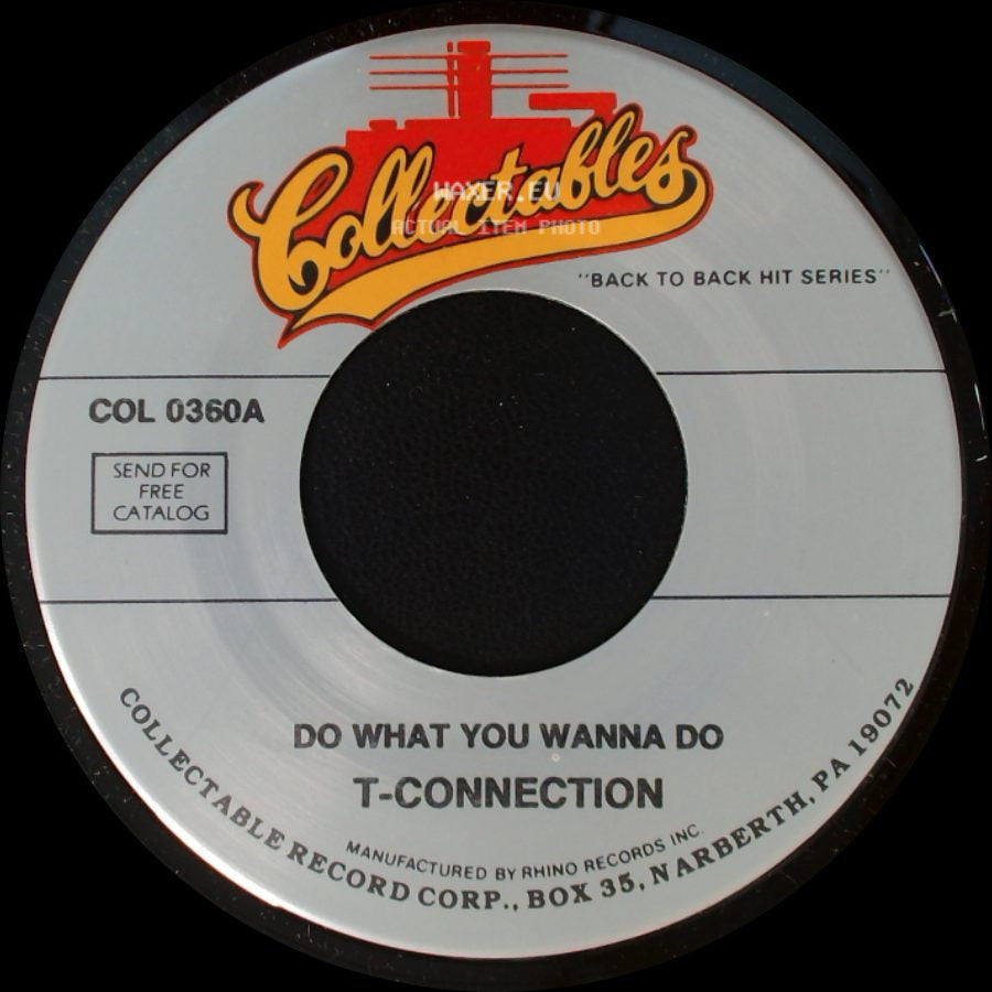 T-Connection - Do What You Wanna Do / Saturday Night side A