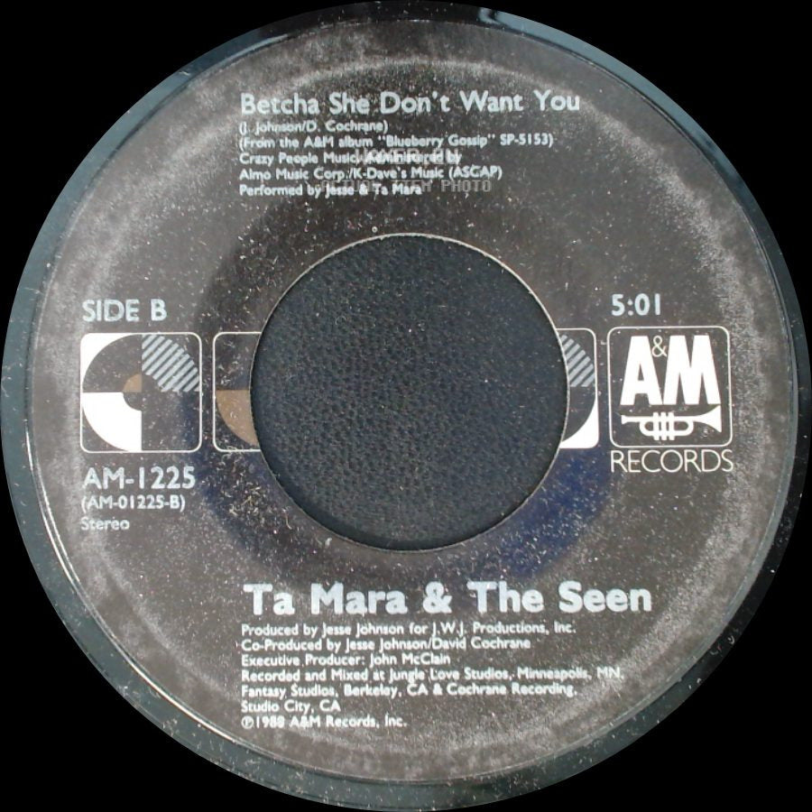 Ta Mara & The Seen - True Ecstasy / Betcha She Don't Want You side B