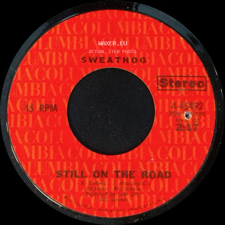 Sweathog - Hallelujah / Still On The Road side B