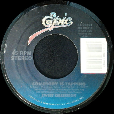Sweet Obsession - Being In Love Ain't Easy / Somebody Is Tapping side B