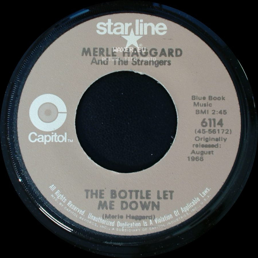 Merle Haggard And The Strangers - The Longer You Wait / The Bottle Let Me Down side B