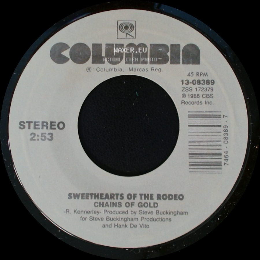 Sweethearts Of The Rodeo - Sweethearts Of The Rodeo Gotta Get Away / Chains Of Gold side B