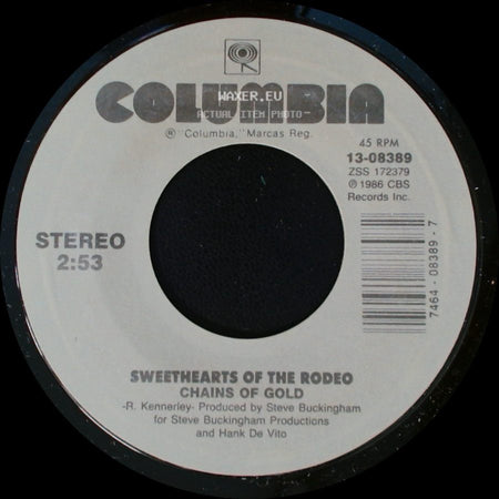 Sweethearts Of The Rodeo - Sweethearts Of The Rodeo Gotta Get Away / Chains Of Gold side B
