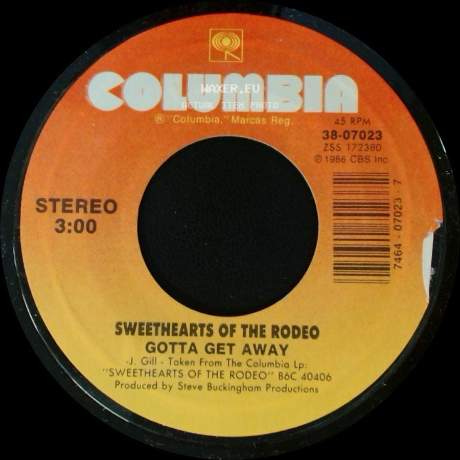 Sweethearts Of The Rodeo - Chains Of Gold / Sweethearts Of The Rodeo Gotta Get Away side B
