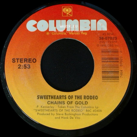 Sweethearts Of The Rodeo - Gotta Get Away / Sweethearts Of The Rodeo Chains Of Gold side B