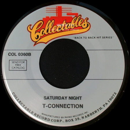 T-Connection - Saturday Night / Do What You Wanna Do side A
