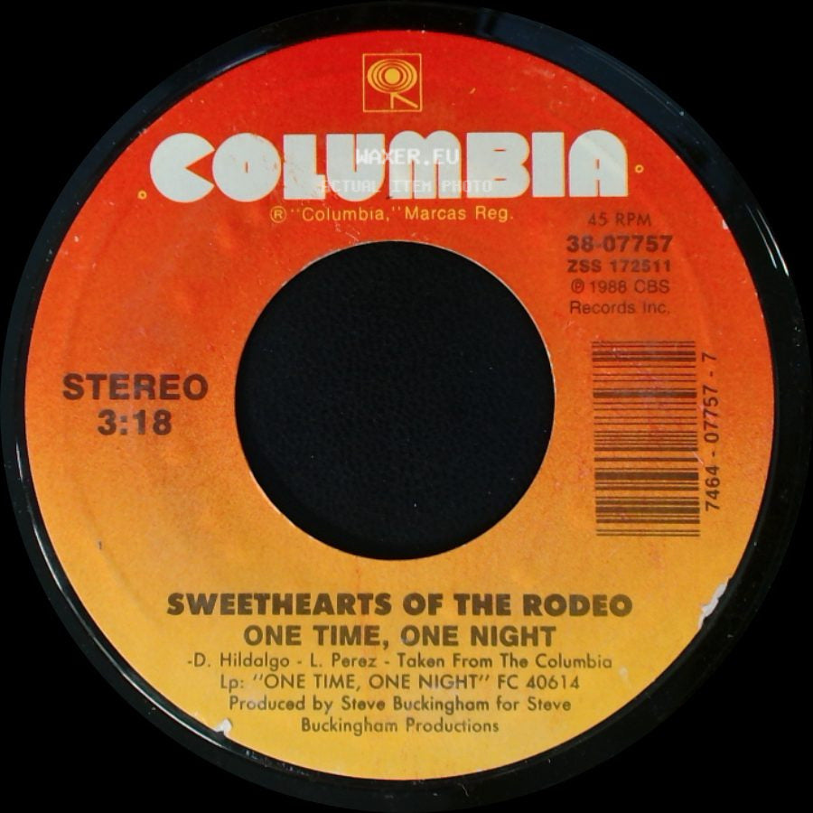 Sweethearts Of The Rodeo - Satisfy You / One Time, One Night side B