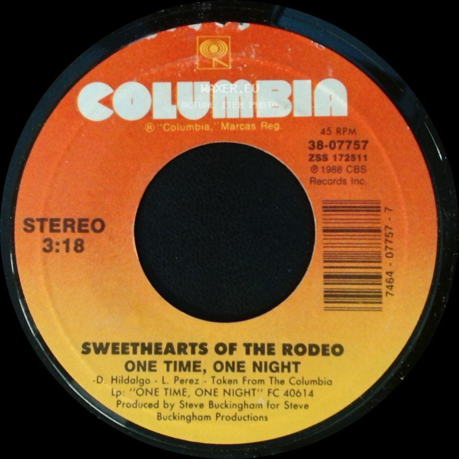 Sweethearts Of The Rodeo - One Time, One Night / Satisfy You side A
