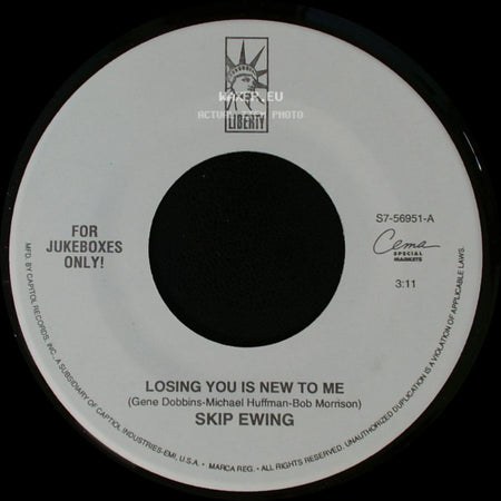 Skip Ewing - Losing You Is New To Me / The Way Love Ought To Be side A