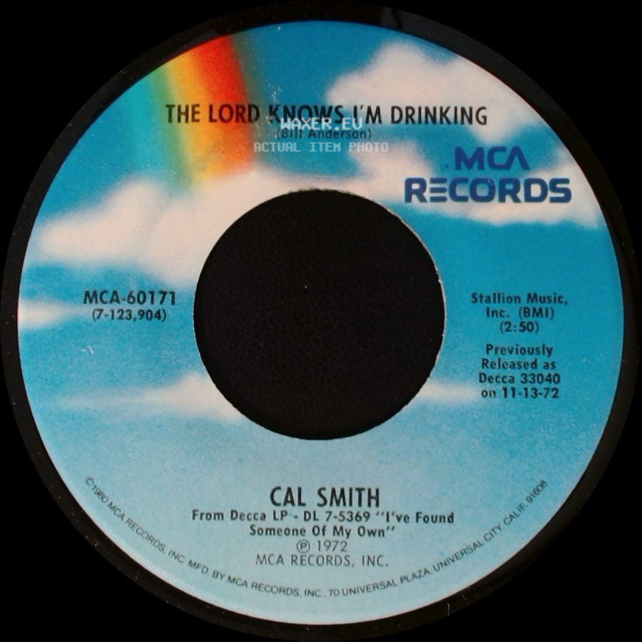 Cal Smith - I've Found Someone Of My Own / The Lord Knows I'm Drinking side B