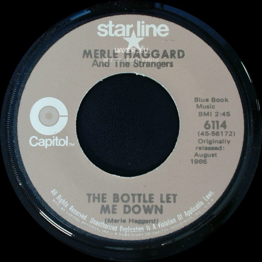 Merle Haggard And The Strangers - The Longer You Wait / The Bottle Let Me Down side B