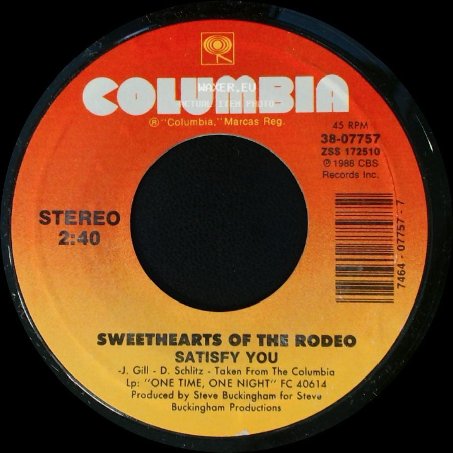 Sweethearts Of The Rodeo - One Time, One Night / Satisfy You side B