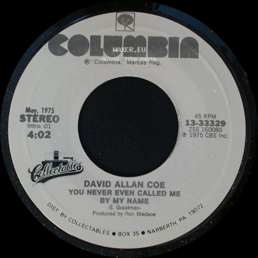David Allan Coe - You Never Even Called Me By My Name / Longhaired Redneck side A