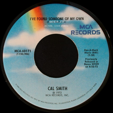 Cal Smith - The Lord Knows I'm Drinking / I've Found Someone Of My Own side B
