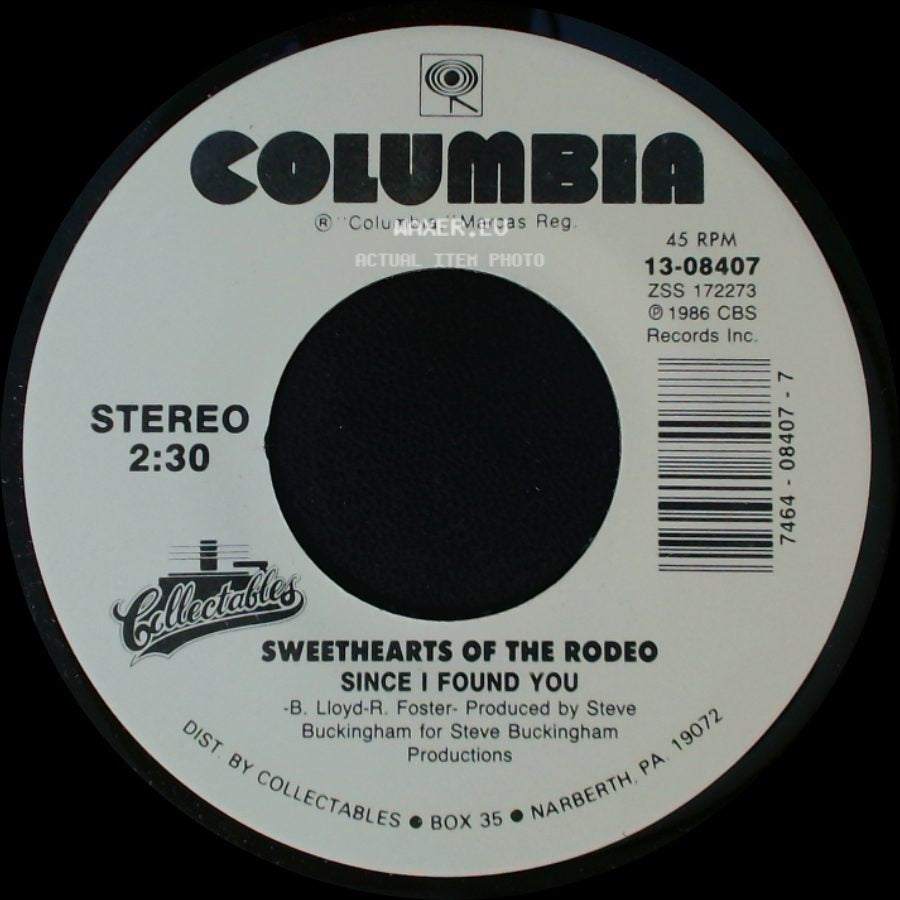 Sweethearts Of The Rodeo - Since I Found You / Midnight Girl/Sunset Town side A