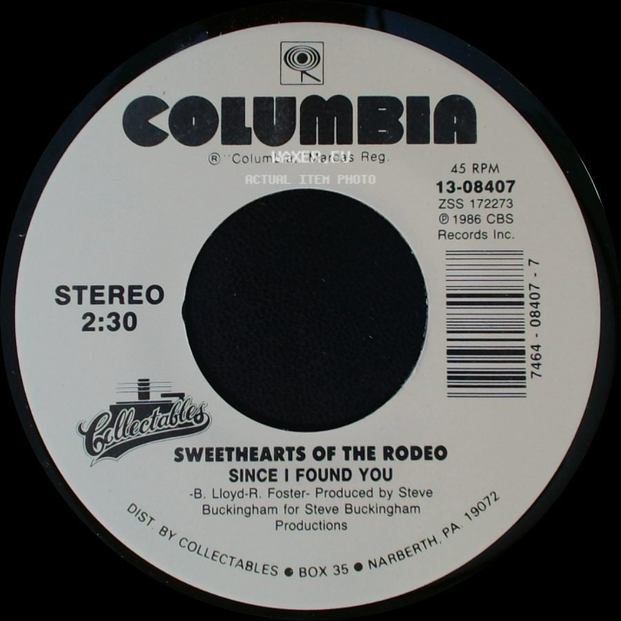 Sweethearts Of The Rodeo - Sweethearts Of The Rodeo Since I Found You / Midnight Girl/Sunset Town side A