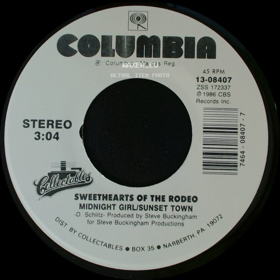Sweethearts Of The Rodeo - Sweethearts Of The Rodeo Since I Found You / Midnight Girl/Sunset Town side B