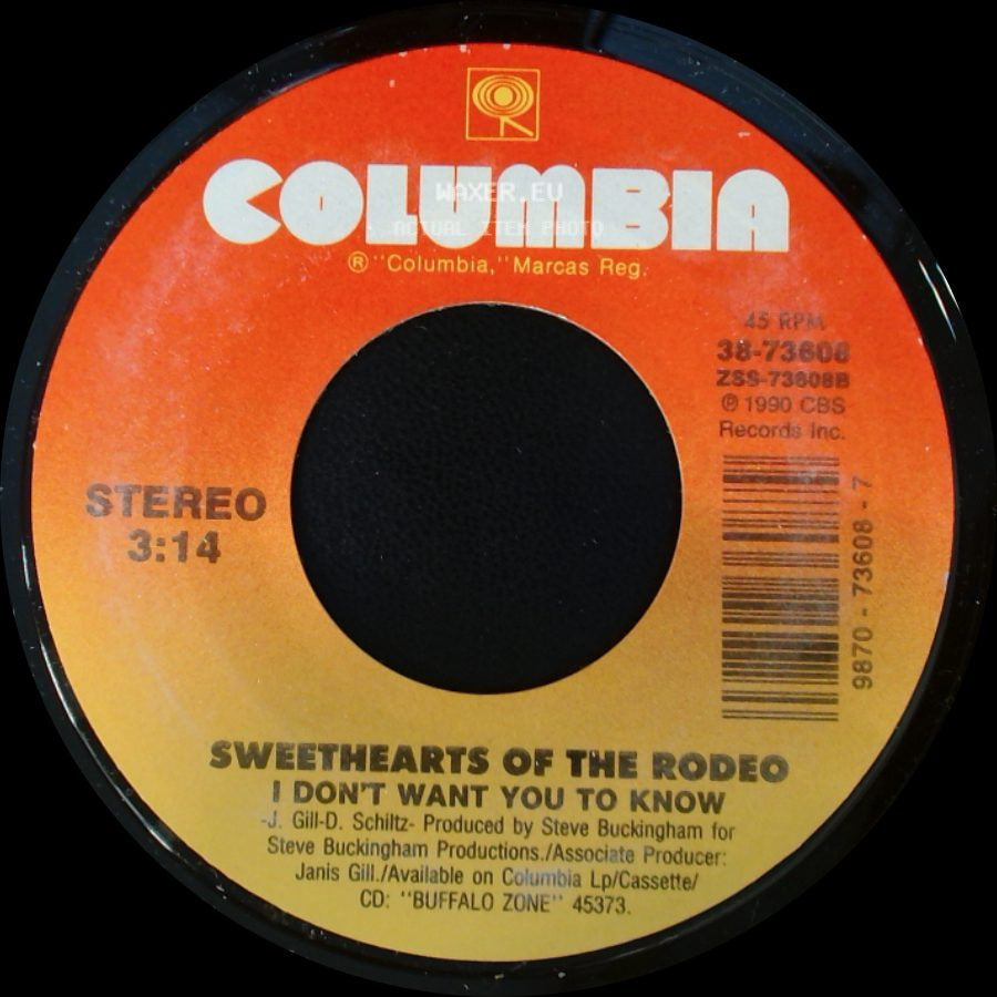 Sweethearts Of The Rodeo - I Don't Want You To Know / You Look At Love That Way side A