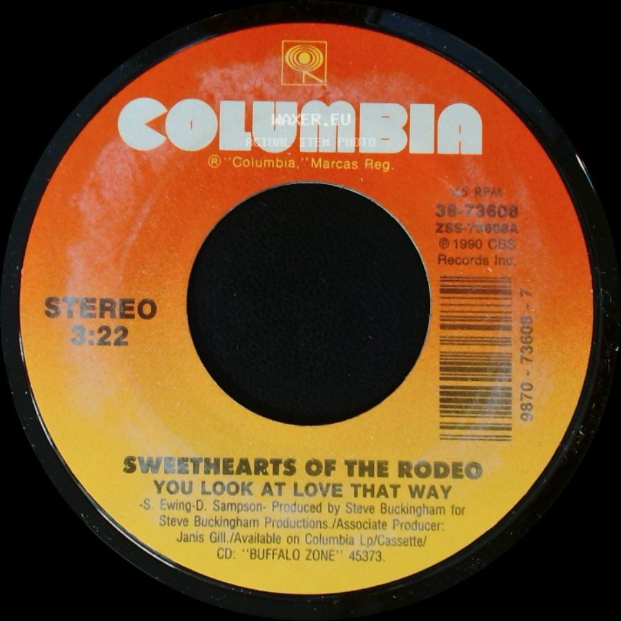 Sweethearts Of The Rodeo - I Don't Want You To Know / You Look At Love That Way side B