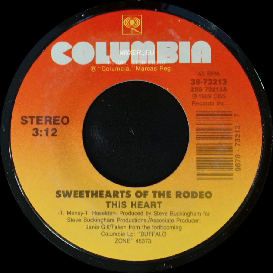 Sweethearts Of The Rodeo - Sweethearts Of The Rodeo This Heart / So Sad (To Watch Good Love Go Bad) side A
