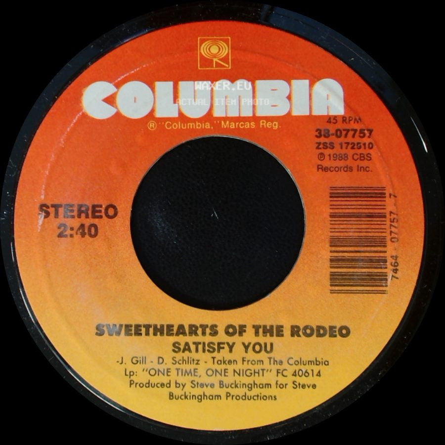 Sweethearts Of The Rodeo - One Time, One Night / Satisfy You side B