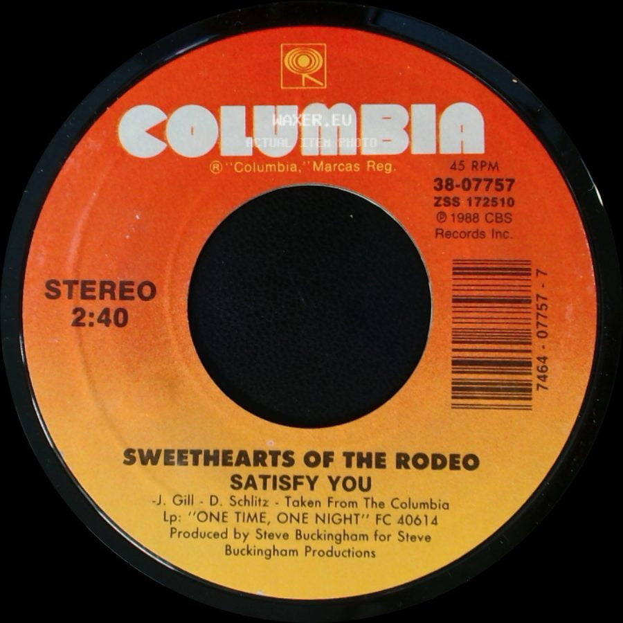 Sweethearts Of The Rodeo - One Time, One Night / Satisfy You side B