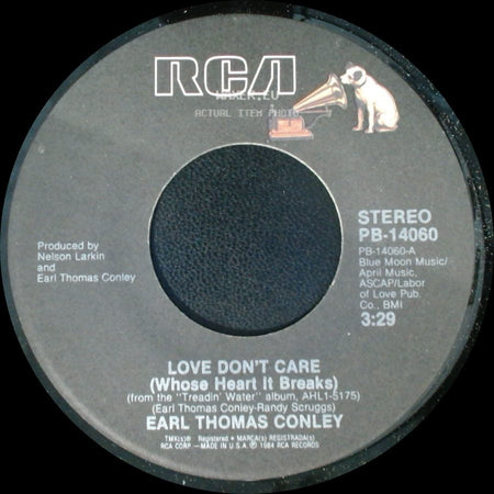 Earl Thomas Conley - Love Don't Care (Whose Heart It Breaks) / Turn This Bus Around (Bad Bob's) side A
