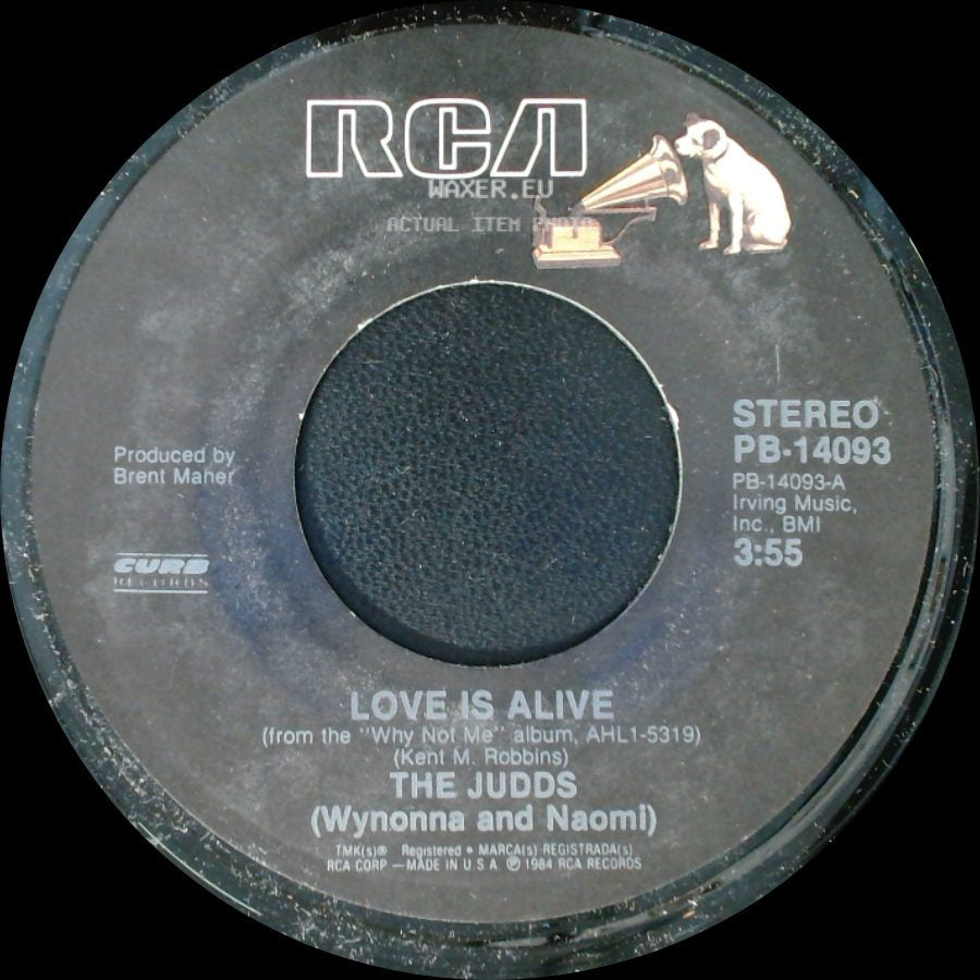 The Judds / The Judds (Wynonna And Naomi) - Love Is Alive / Mr. Pain side A
