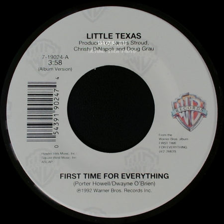 Little Texas - First Time For Everything / Some Guys Have All The Love side A