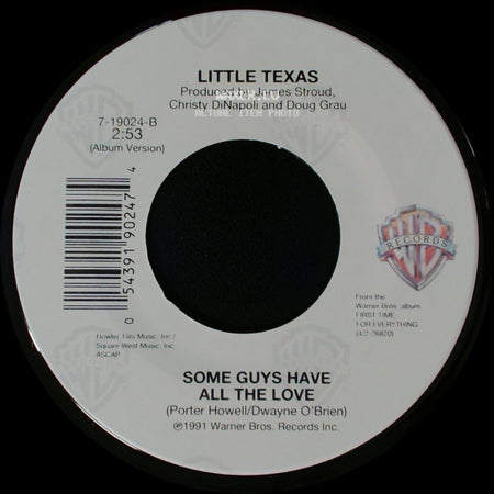 Little Texas - First Time For Everything / Some Guys Have All The Love side B
