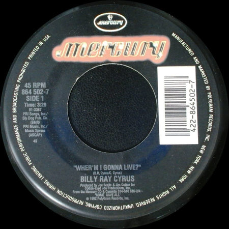 Billy Ray Cyrus - Wher'm I Gonna Live? / Some Gave All side A