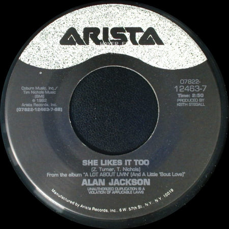 Alan Jackson - She's Got The Rhythm (And I Got The Blues) / She Likes It Too side B