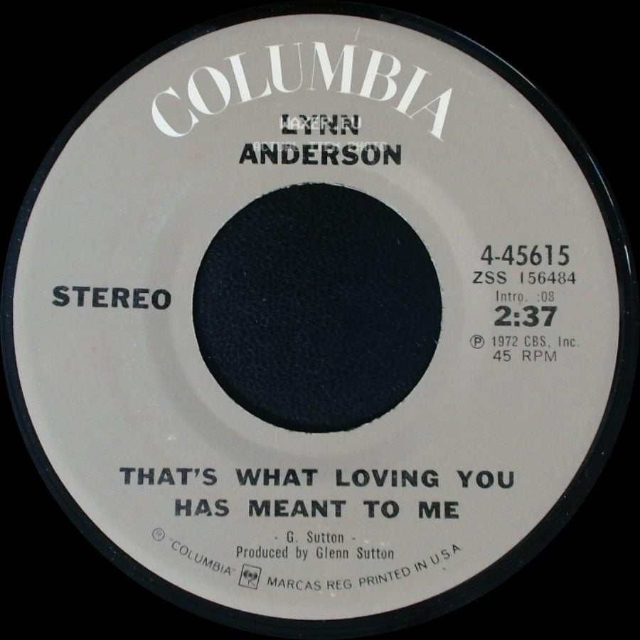 Lynn Anderson - That's What Loving You Has Meant To Me / Listen To A Country Song side A