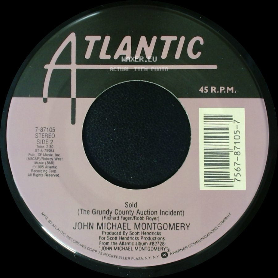 John Michael Montgomery - No Man's Land / Sold (The Grundy County Auction Incident) side B